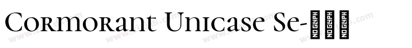 Cormorant Unicase Se字体转换